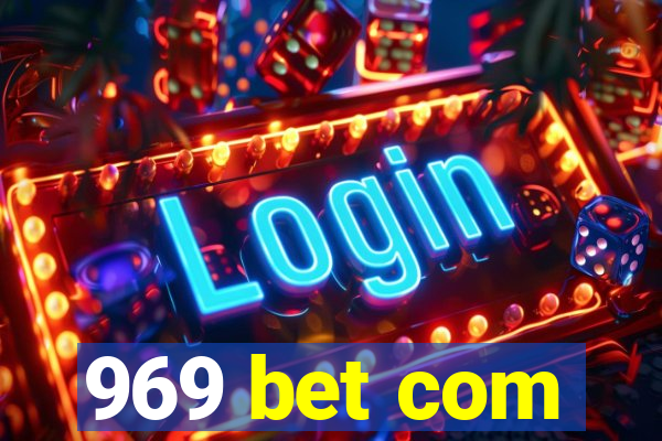 969 bet com